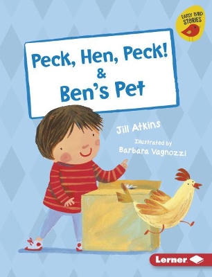 Peck, Hen, Peck! & Ben's Pet book