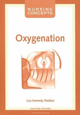 Nursing Concepts: Oxygenation book
