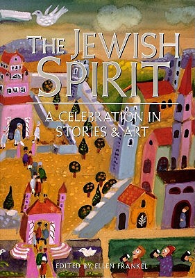 Jewish Spirit: A Celebration in Stori book