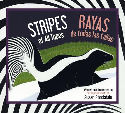Stripes of All Types / Rayas de todas las tallas by Susan Stockdale