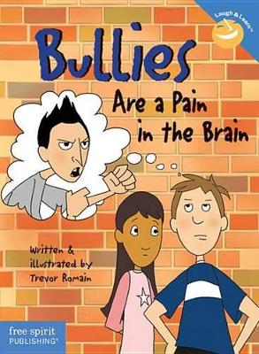 Bullies are a Pain in the Brain book