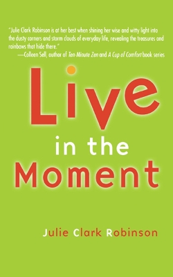 Live In The Moment book