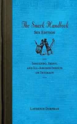 Snark Handbook: Sex Edition book