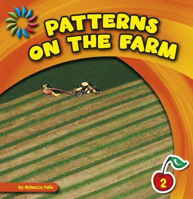 Patterns on the Farm by Rebecca Felix