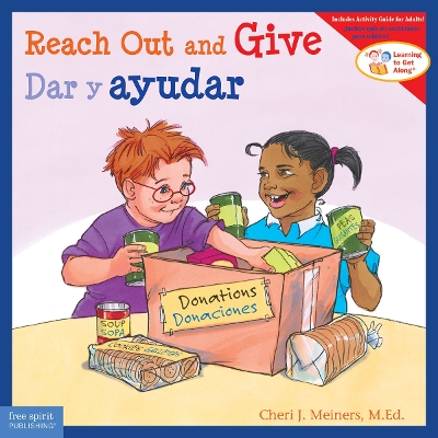 Reach Out and Give/Dar Y Ayudar by Cheri J Meiners