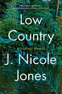 Low Country: A Southern Memoir book