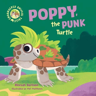 Endangered Animal Tales 2: Poppy, the Punk Turtle book