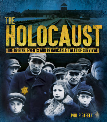 The Holocaust by Philip Steele