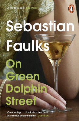 On Green Dolphin Street by Sebastian Faulks