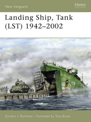Landing Ship, Tank (LST) 1942-2002 book