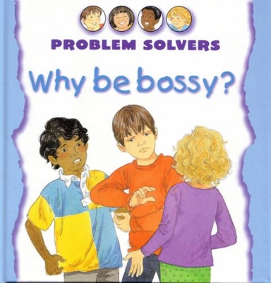Why be Bossy? book