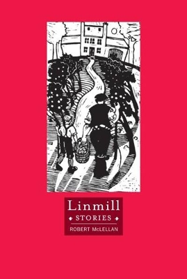 Linmill Stories by Robert McLellan