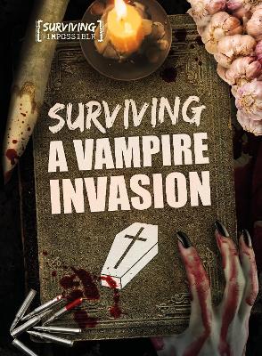 Surviving a Vampire Invasion book