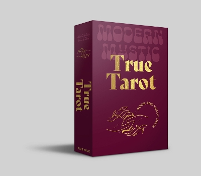 Modern Mystic: True Tarot Book and Tarot Deck book