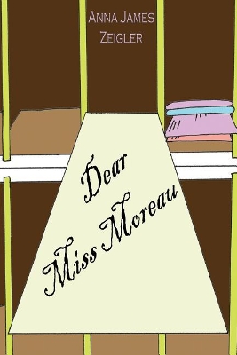 Dear Miss Moreau book