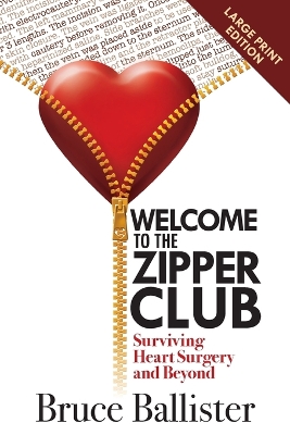 Welcome to the Zipper Club: Surviving Heart Surgery and Beyond book