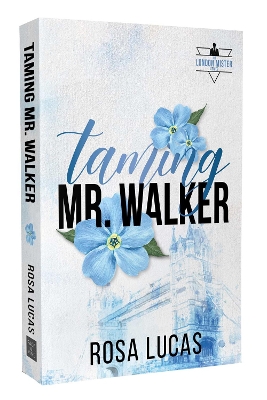 Taming Mr. Walker: Volume 1 book