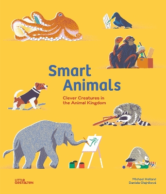 Smart Animals: Clever Creatures in the Animal Kingdom book