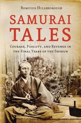 Samurai Tales by Romulus Hillsborough