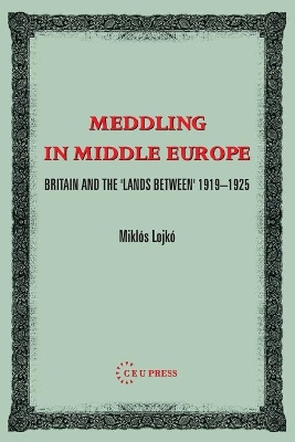 Meddling in Middle Europe book