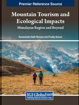 Mountain Tourism and Ecological Impacts: Himalayan Region and Beyond book