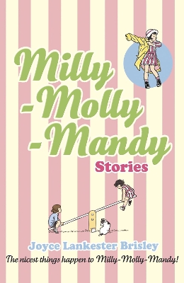 Milly-Molly-Mandy Stories by Joyce Lankester Brisley