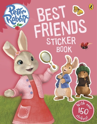 Peter Rabbit Animation: Best Friends Sticker Book book