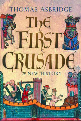 The Oxford Illustrated History of the Crusades by Jonathan Riley-Smith