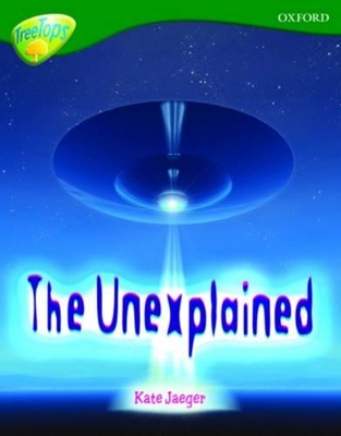 Oxford Reading Tree: Level 12A: TreeTops Non-Fiction: The Unexplained book