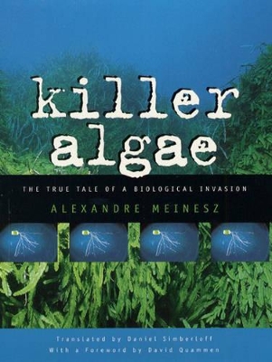 Killer Algae by Alexandre Meinesz