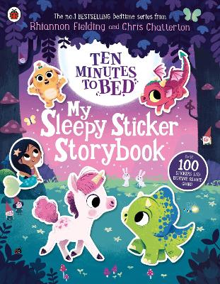 Ten Minutes to Bed: My Sleepy Sticker Storybook book