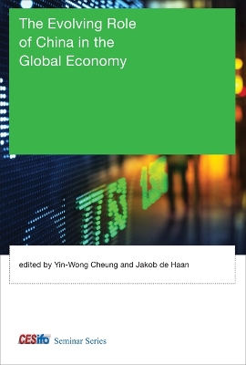 Evolving Role of China in the Global Economy book