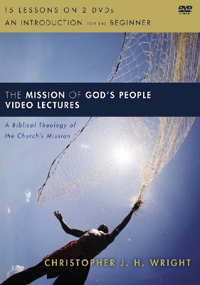 The Mission of God's People Video Lectures: A Biblical Theology of the Church's Mission book