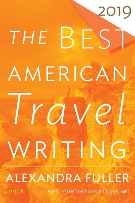 The Best American Travel Writing 2019 book