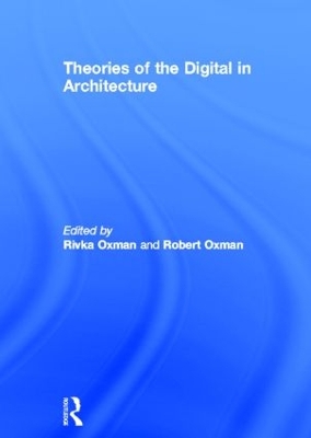 Theories of the Digital in Architecture book