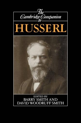 Cambridge Companion to Husserl by David Woodruff Smith