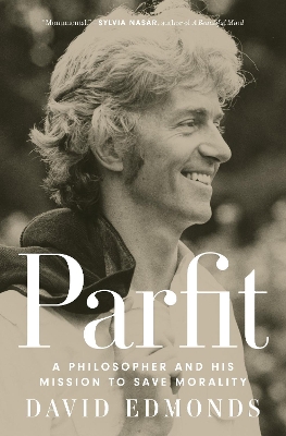 Parfit: A Philosopher and His Mission to Save Morality book