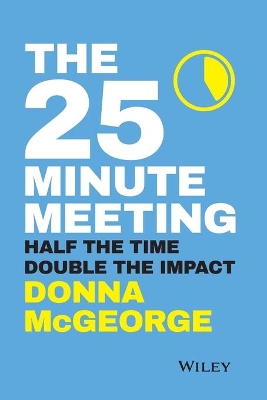 25 Minute Meeting by Donna McGeorge