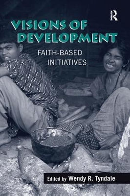 Visions of Development by Wendy R. Tyndale