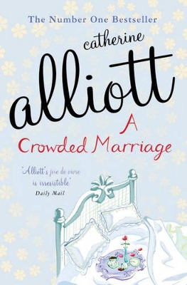 Crowded Marriage by Catherine Alliott