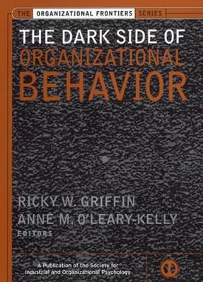 Dark Side of Organizational Behavior book