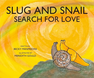 Slug and Snail Search for Love book