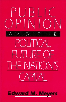 Public Opinion and the Political Future of the Nation's Capital book