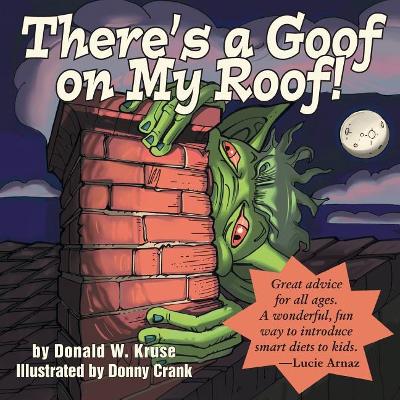 There's a Goof on My Roof! book