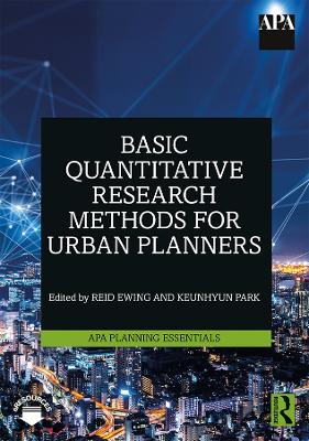 Basic Quantitative Research Methods for Urban Planners by Reid Ewing