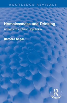 Homelessness and Drinking: A Study of a Street Population book