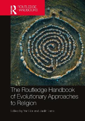 The Routledge Handbook of Evolutionary Approaches to Religion book