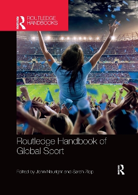 Routledge Handbook of Global Sport by John Nauright