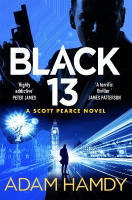 Black 13: Scott Pearce Book 1 by Adam Hamdy