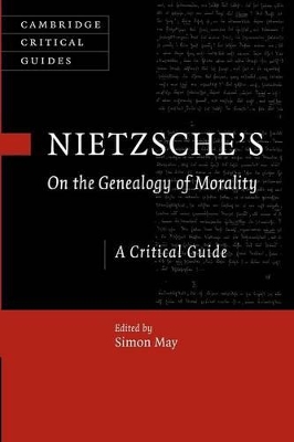 Nietzsche's On the Genealogy of Morality by Simon May